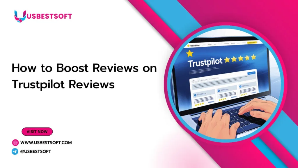 How to boost reviews on Trustpilot reviews